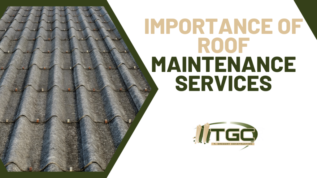 The Importance of Roof Maintenance Services